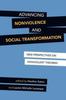 The Advancing Nonviolence and Social Transformation : New Perspectives On Nonviolent Theories Book