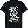 New Limited Kempo Is No Sport It A Lifestyle Kenpo Shaolin Karate T Shirt