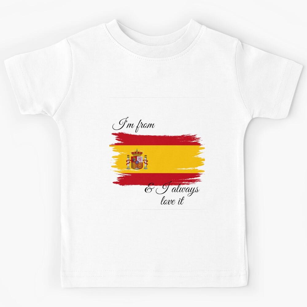 I m from Spain & I always love it Kids T-Shirt 160