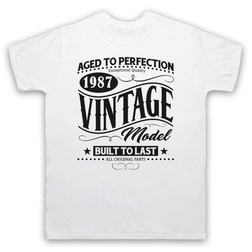 

1987 Vintage Model Born In Birth Year Date Funny Age Mens And Womens T-Shirt XL
