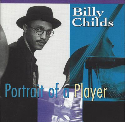CD BILLY CHILDS Portrait of a Player 01934101442 Windham Hill Ja 1993 US Jazz Gebraucht