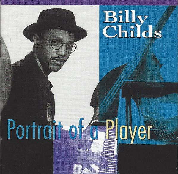 

CD BILLY CHILDS Portrait of a Player 01934101442 Windham Hill Ja 1993 US Jazz Used