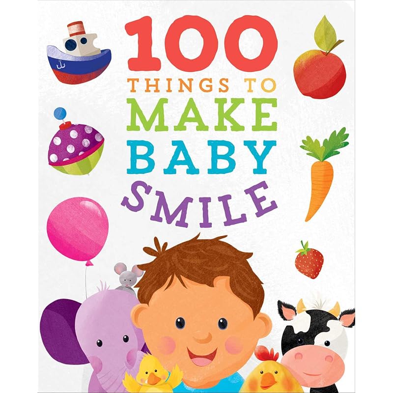 100 Things to Make Baby Smile (Padded Board Books for Babies)