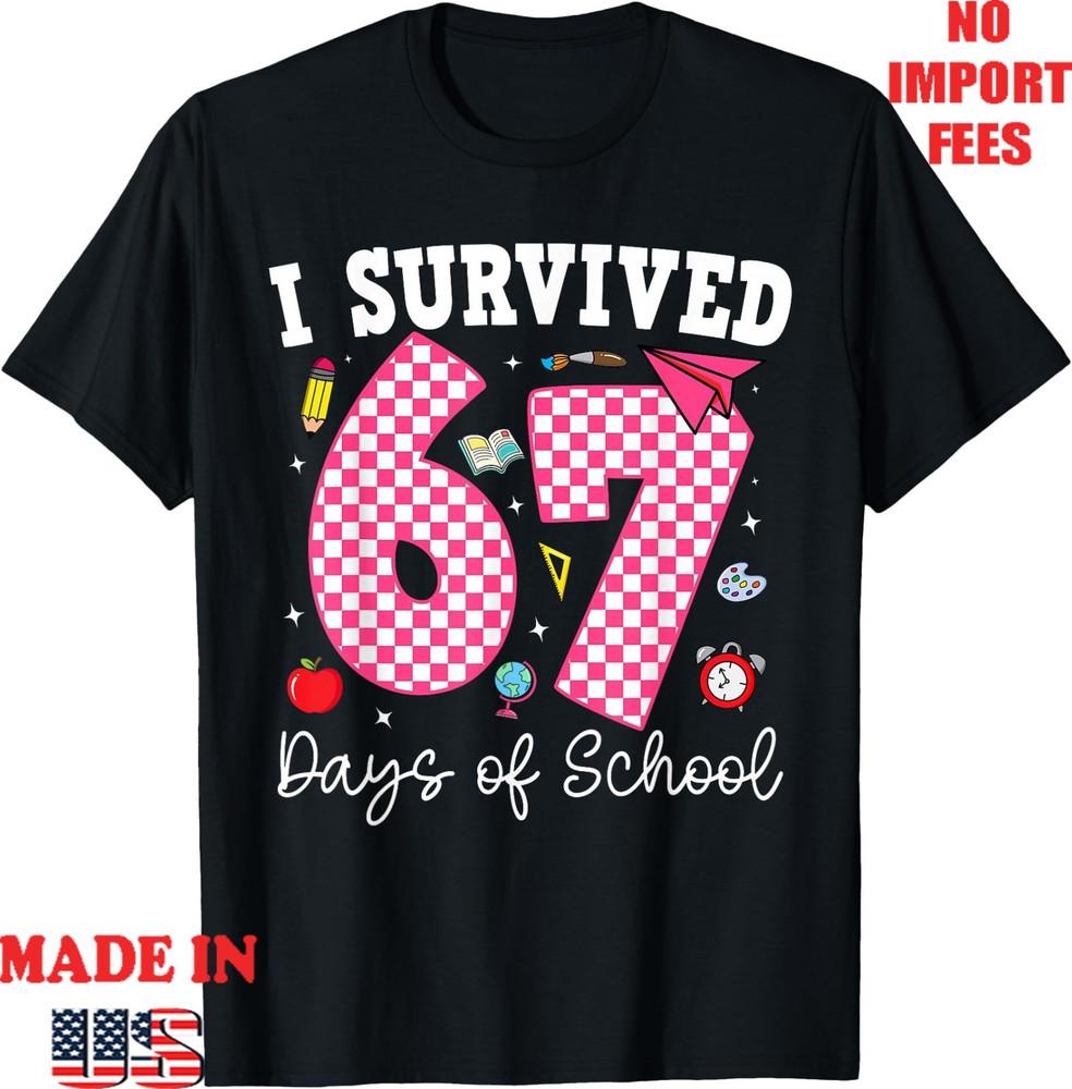 

I Survived 67 Days Of School 67 Teachers Students T-Shirt, Unisex Adult Kid Tee L