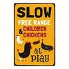 Vintage Farmhouse Wall Art Metal Sign  Slow Free Range Chickens At Play Decor