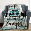 Happy Camper Flannel Blanket Throw Blanket Soft Warm Sofa Bed Camping Home Decor Unique Christmas Gift C926574