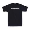 My Therapist Gave Up Funny Adult Sarcastic Joke Men's T- Shirt