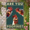 Metal Plaque, Metal Chicken Tin Sign Are You Pooping Funny Tin Sign for Bathroom Toilet Wall Decor Tin Sign Wall Decor Iron Sign