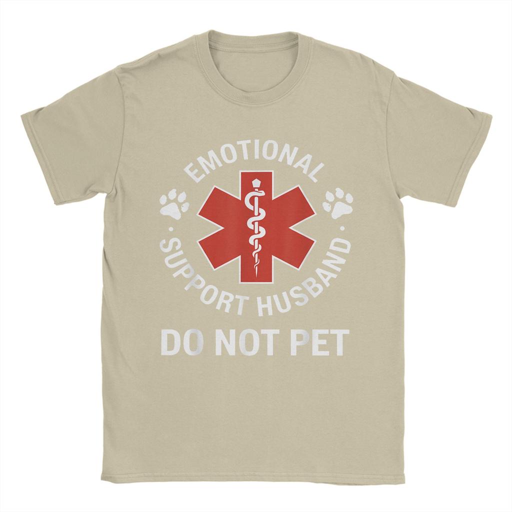 Emotional Support Husband Do Not Pet Men's T Shirt  Casual Tees Short Sleeve Round Collar T-Shirts Pure Cotton Gift Idea Tops