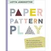 Lotta Jansdotter Paper, Pattern, Play - For