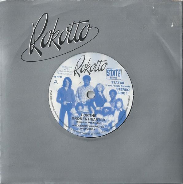 

7inch Record ROKOTTO For The Broken Hearted STAT68 State Records 1977 UK SoulFunk Used