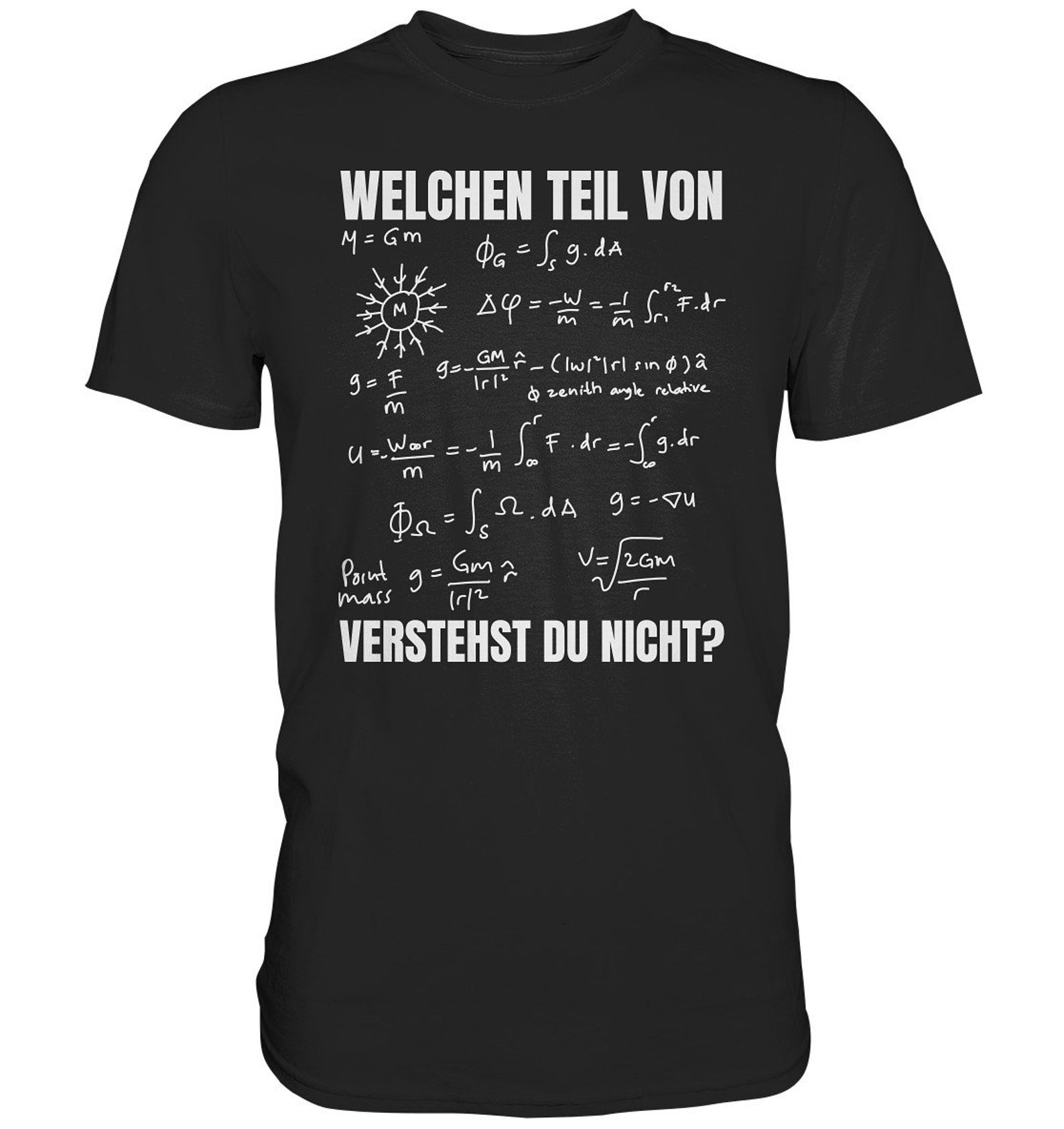 What Part of Physics Don t You Understand Physicist Gift Ideas T-Shirt - Premium Shirt 2XL