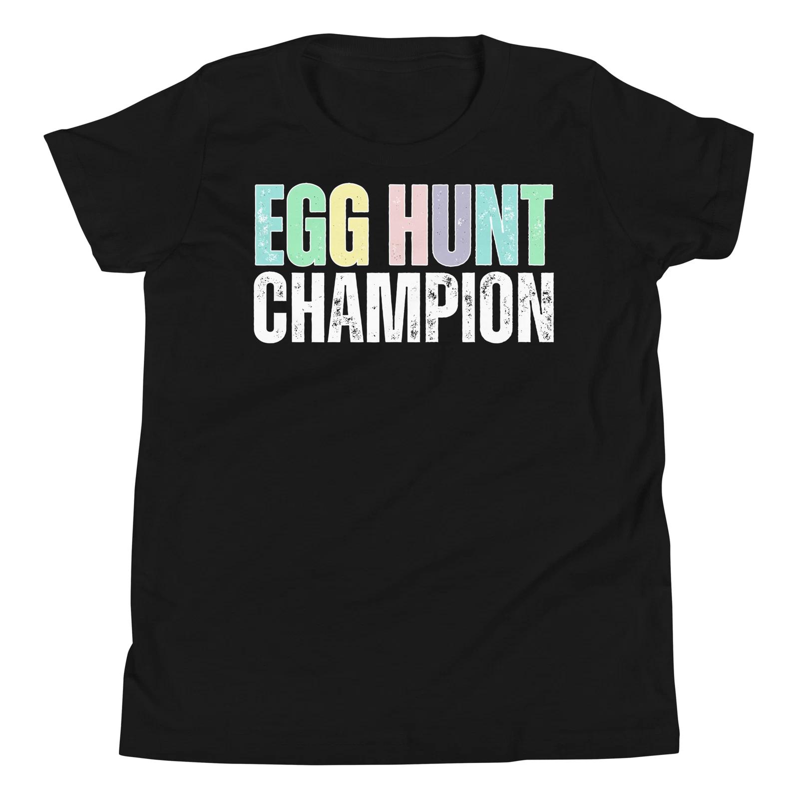 Egg Hunt Champion Funny Easter Sunday Day Egg Hunting Youth Short Sleeve T-Shirt 100