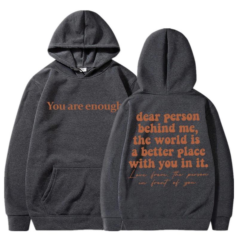 Liebe Person hinter mir Du bist genug Hoodie Mode Hip Hop Herren Damen Langarm Oversize Winter Fleece Freizeit Trainingsanzug Geschenke