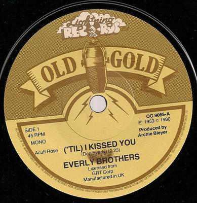 7inch Record EVERLY BROTHERS - ('Til) I Kissed You OG9065 Old Gold 1980 UK Rock Used