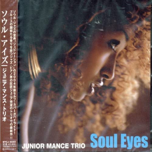 

CD JUNIOR MANCE TRIO - Soul Eyes MYCJ30303 M&I Jazz 2004 Japan ObiSoul/Funk Used