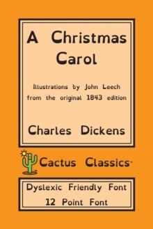 A Christmas Carol Cactus Classics Dyslexic Friendly Font by Marc Cactus Paperback Book 9781773600536