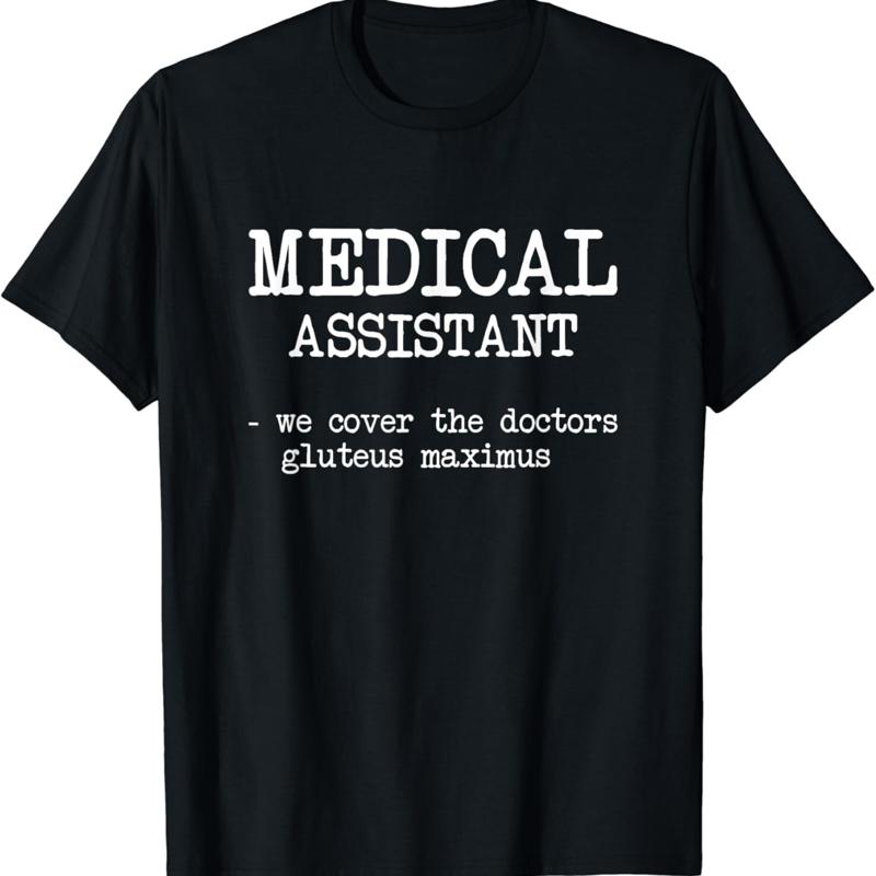 

Funny Medical Assistant s We Cover Doctors T Shirt S разноцветный
