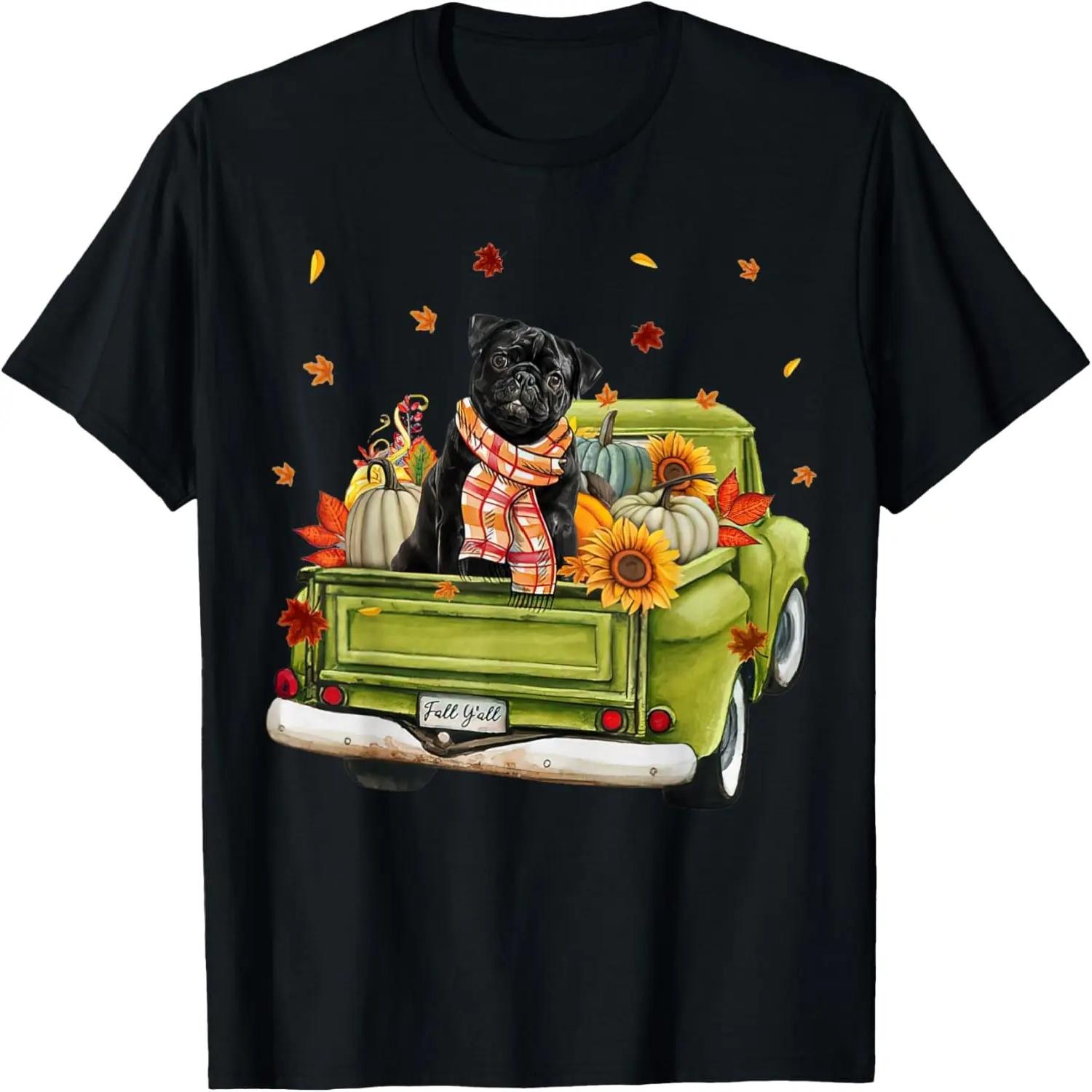 Happy Fall Y all Pug Dog On Truck Pumpkin Fall Autumn T-Shirt S