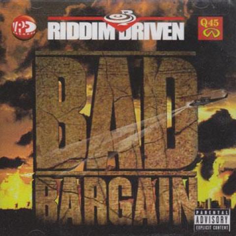 

CD VARIOUS - Riddim Driven: Bad Bargain VPCD2299 VP 2005 US Reggae, Ska & Dub