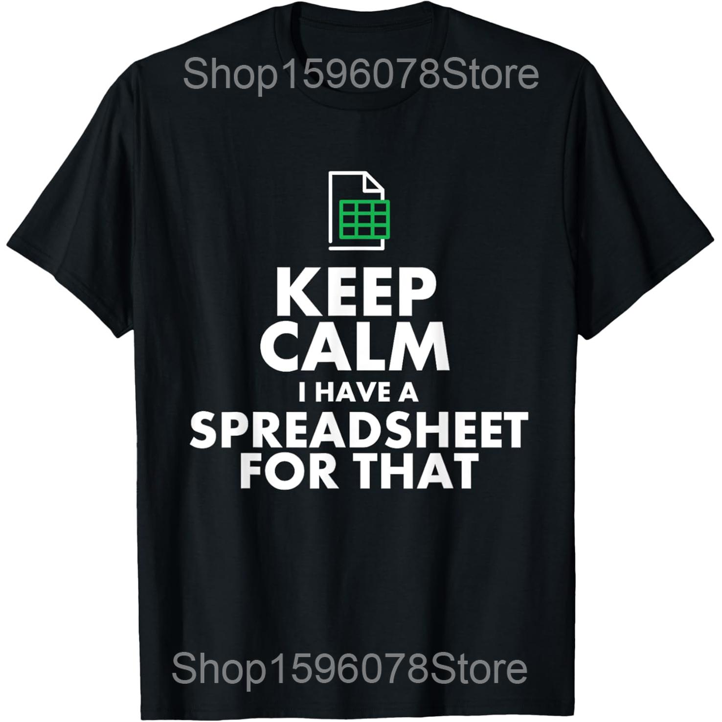

When You Excel They Always Spreadsheet about You Accounting T Shirts Men Humor Streetwear Short Sleeve Unisex Loose Clothing XL