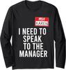 Karen Halloween Costume Speak To Manager Meme Long Sleeve T-Shirt
