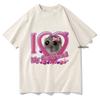 Cute I Love My Girlfriend Sad Hamster T Shirts Funny UnisexWomen Clothing Harajuku Aesthetic Tshirt Unisex Streetwear Tops