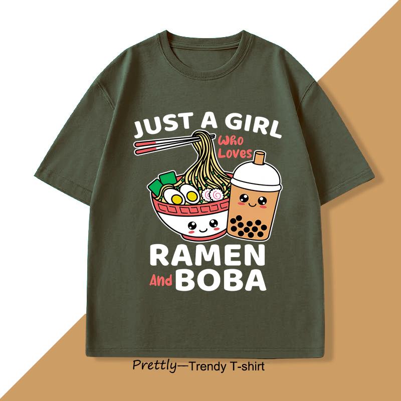 Just A Girl Who Loves Ramen and Boba T Shirt Men Women Japanese Food TShirt Ramen Lover Funny Kawaii Noodles Tshirt Clothes