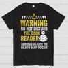 Warning Do Not Disturb The Book Reader Cotton Summer Casual Cool Loose T-Shirt