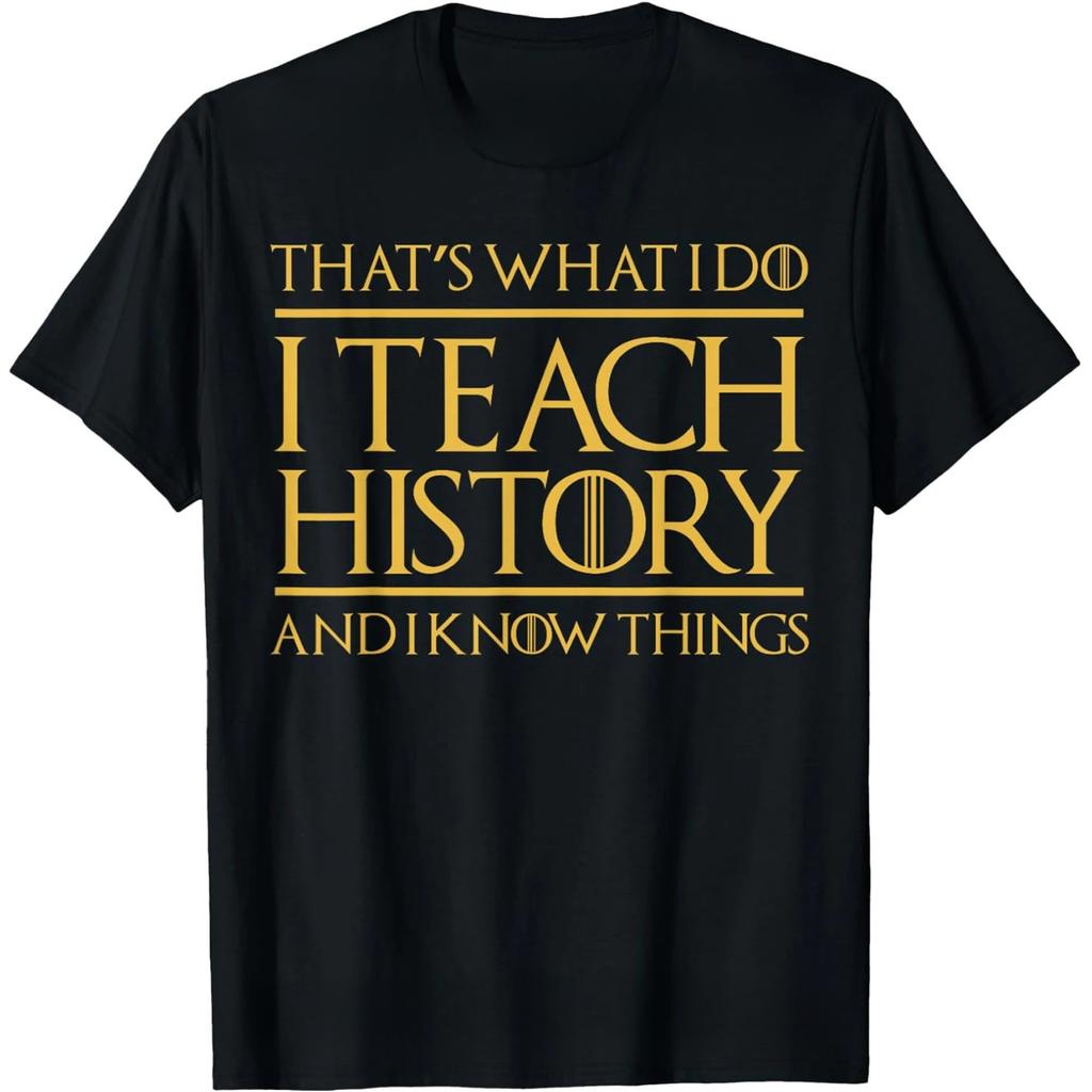 Its A Good Day To Teach History Funny Teacher T Shirts Humor Streetwear Tee Shirt Short Sleeve Unisex Loose Clothing