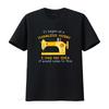 Quilting Hobby Sewing Machine Funny Idea For Sewer Quilter T Shirt vintage Washed Breathable graphic designer clothes