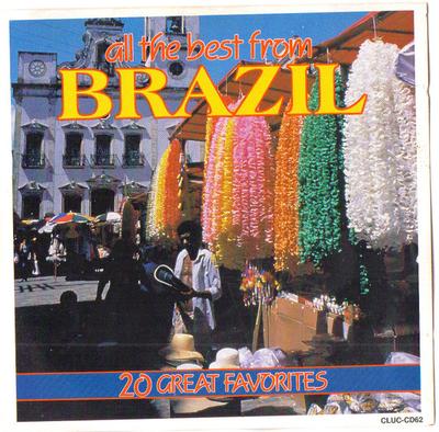 CD VARIOUS - All the Best From Brazil  CLUCCD62 Madacy Canada Latin Used