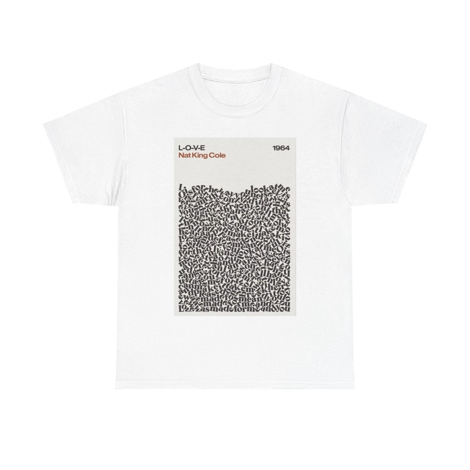 Men s and Women s T-shirts Nat King Cole S