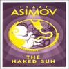 The Naked Sun by Isaac Asimov Paperback Book 9780008277772