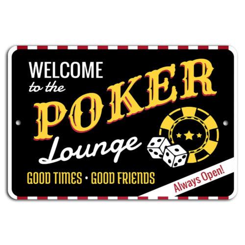 Welcome to the Poker Lounge Good Times Always Open Black Man Cave SignAluminum 20x30cm（7.8x11.8inch）