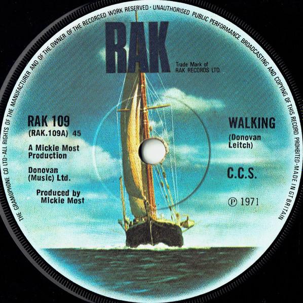 

7inch Record CCS - Walking RAK109 RAK 1971 UK Rock Used