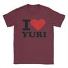 I Love Yuri TShirt Summer  Cotton TShirts For Male Hipster Loose Tshirt Short Sleeve Vintage Tees