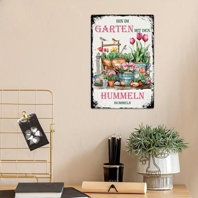 Charming German Vintage Metal Tin Sign - 'Bin Im Garten Mit Den Hummeln Bummeln' | Perfect for Home, Farmhouse, Garden Decor