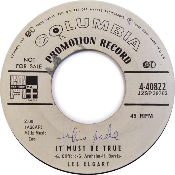 

7inch Record LES ELGART - It Must Be True 440822 Columbia 1957 Canada Jazz Used
