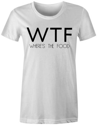 Funny Novelty Fashion Popular Food WTF Swag - Where's The Food Womens T-Shirt