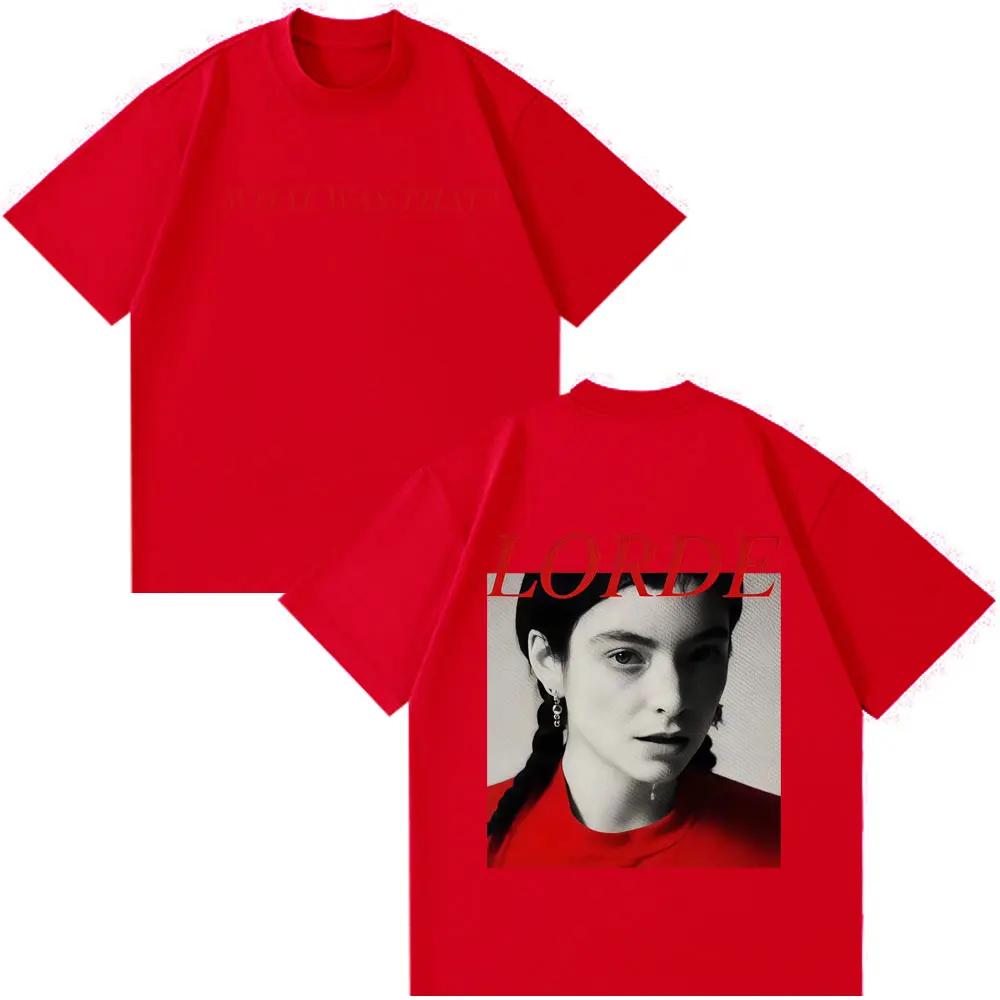 Singer Lorde Fashion Print Tshirt Unisex Women Fashion Vintage Tshirt Summer Casual Cotton Shortsleeved Harajuku Loose Tshirts