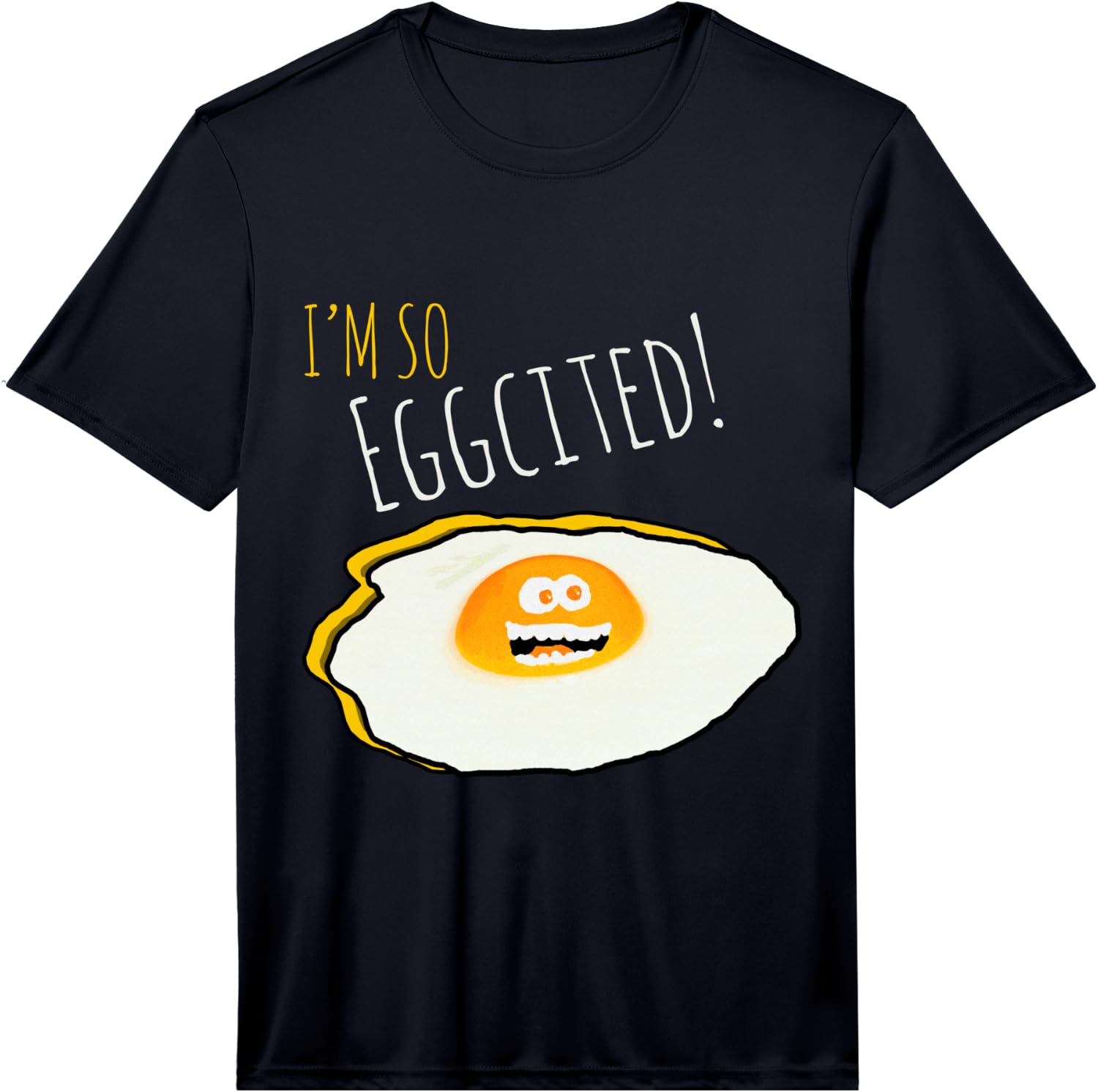 I Am So Eggcited, Broken Happy and Excited Fun Performance Unisex T-Shirt XL