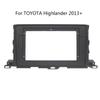 9 Inch 2Din Android Head Unit Car Radio Frame Kit For TOYOTA Highlander/Kluger 2014+ Auto Stereo Dash Panel Fascia Trim Bezel