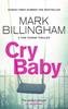 Cry Baby by Mark Billingham Paperback Book 9780751577259