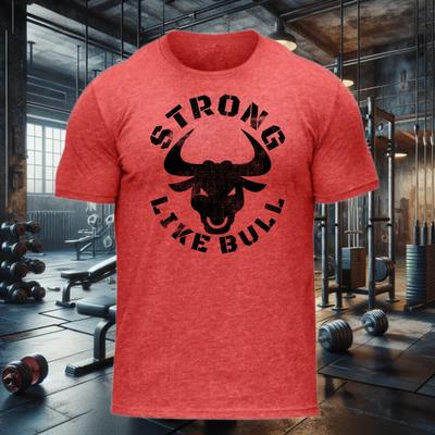 STARK WIE EIN STIER GYM T-Shirt - BODYBUILDING TEE, POWERLIFTING TEE, MUSKEL TEE
