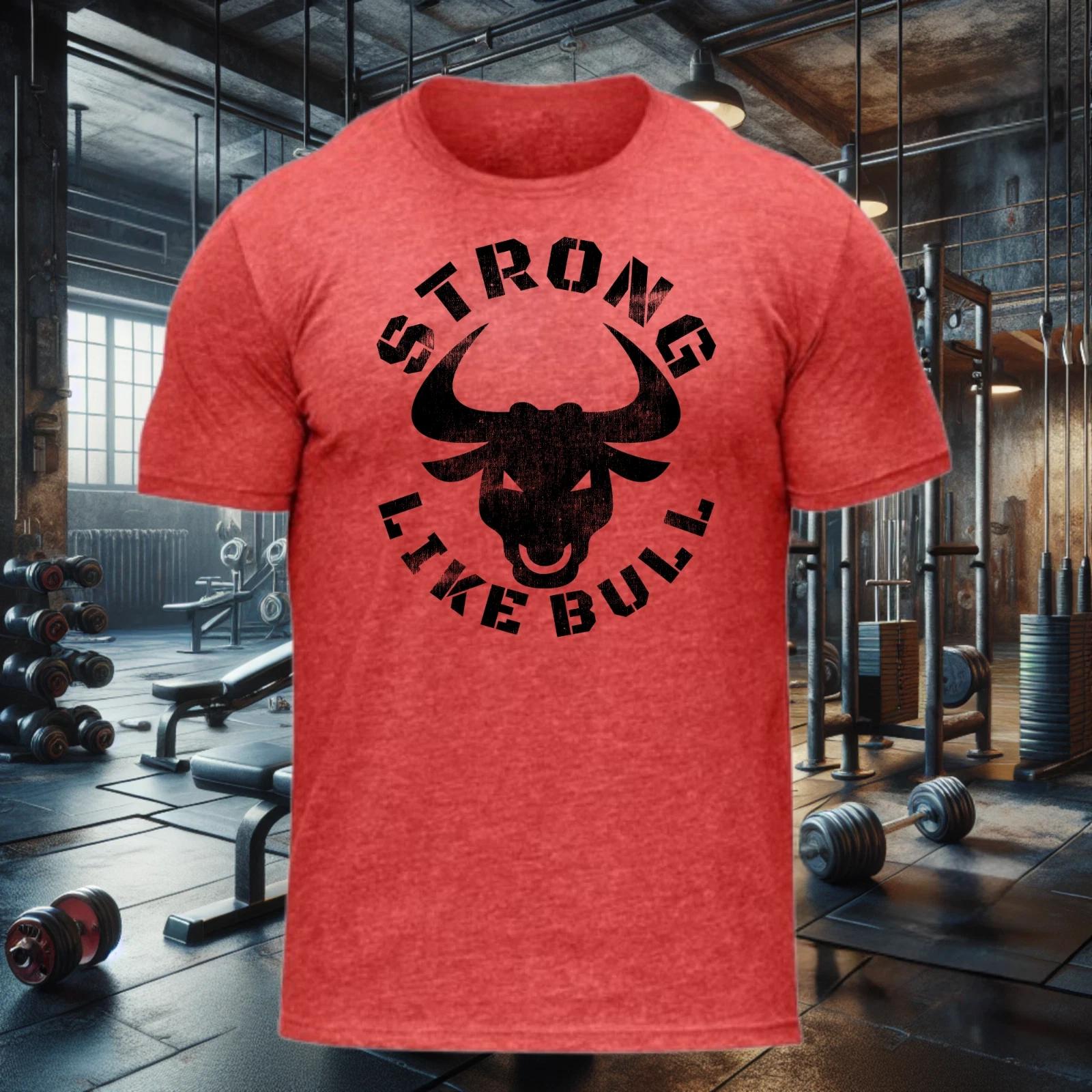 

STRONG LIKE BULL GYM T-shirt - BODYBUILDING TEE, POWERLIFTING TEE, MUSCLE TEE M