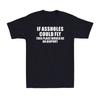 If Assholes Could Fly This Place Would Be An Airport Funny Joke Unisexs TShirt