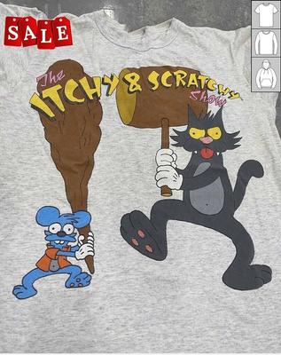 Hot The Itchy And Scratchy Show The Simpsons 1992 Gift For Fans Men S-5XL JM281 Unisex T-Shirt