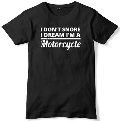 Ich schnarche nicht, ich träume, ich sei ein Motorrad Herren Lustiges Unisex T-Shirt