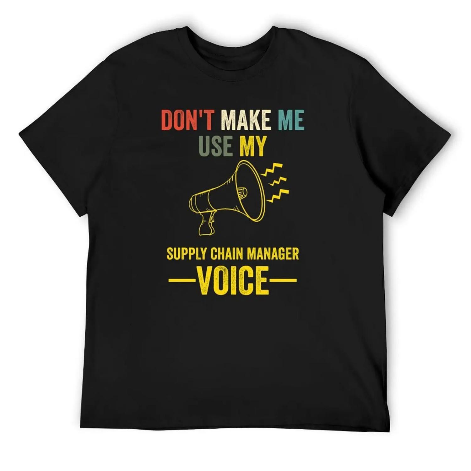 Don t Make Me Use My Supply Chain Manager Voice Retro Vintage T-Shirt S